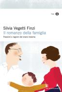 Ebook Il romanzo della famiglia di Vegetti Finzi Silvia edito da Mondadori