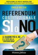 Ebook Referendum Costituzionale - Si o No di Paolo Becchi edito da Arianna Editrice
