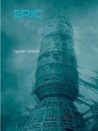 Ebook Eric di Sylvain Laroche edito da Books on Demand