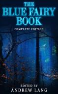 Ebook The Blue Fairy Book di Andrew Lang edito da Stargatebook