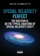 Ebook Special Relativity Perfect di David Gubbiotti edito da Booksprint