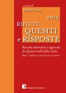 Ebook Rifiuti 2015 - Quesiti e risposte di Ficco Paola edito da Edizioni Ambiente