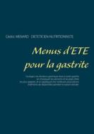 Ebook Menus d&apos;été pour la gastrite di Cédric Menard edito da Books on Demand