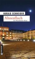 Ebook Ahnenfluch di Harald Schneider edito da Gmeiner-Verlag