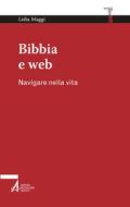 Ebook Bibbia e web di Lidia Maggi edito da Edizioni Messaggero Padova