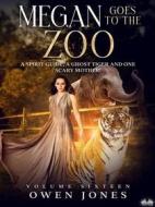 Ebook Megan Goes To The Zoo di Owen Jones edito da Tektime