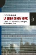 Ebook La sfida di New York di Elio Menzione edito da Rubbettino Editore