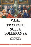 Ebook Trattato sulla tolleranza di Voltaire edito da Newton Compton Editori