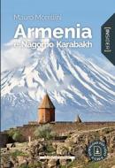 Ebook Armenia e Nagorno Karabakh di Morellini Mauro edito da Morellini Editore