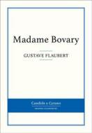 Ebook Madame Bovary di Gustave Flaubert edito da Candide & Cyrano