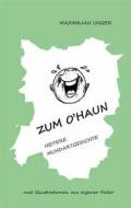 Ebook Zum O&apos;haun di Maximilian Unger edito da Books on Demand