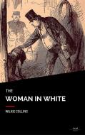 Ebook The Woman In White di Wilkie Collins edito da Wilkie Collins