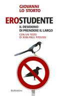 Ebook EroStudente di Giovanni Lo Storto edito da Rubbettino Editore