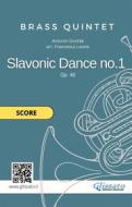 Ebook Brass Quintet: Slavonic Dance no.1 by Dvo?ák (score) di Antonin Dvorak, Brass Series Glissato edito da Glissato Edizioni Musicali