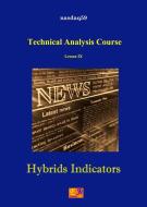 Ebook Hybrids Indicators - Lesson IX di nasdaq59 edito da Edizioni R.E.I.