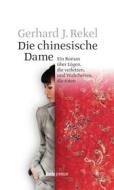Ebook Die chinesische Dame di Gerhard J. Rekel edito da Styria Verlag