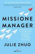 Ebook Missione manager di Julie Zhuo edito da ROI Edizioni