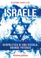 Ebook Israele di Giacomo Gabellini edito da Arianna Editrice