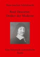 Ebook René Descartes - Denker der Moderne di Hans-Joachim Schönknecht edito da Books on Demand