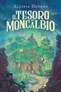 Ebook Il tesoro di Moncalbio di Alessia Denaro edito da Salani Editore