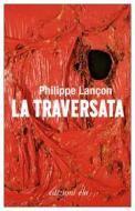 Ebook La traversata di Philippe Lançon edito da Edizioni e/o