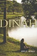 Ebook Dinah di Mereu Adele edito da Passione Scrittore Selfpublishing