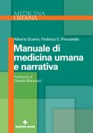 Ebook Manuale di medicina umana e narrativa di Alberto Scanni, Federico Edoardo Perozziello edito da Tecniche Nuove