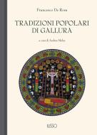 Ebook Tradizioni popolari di Gallura di Francesco De Rosa edito da Ilisso Edizioni
