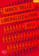 Ebook Indice delle liberalizzazioni 2013 di Bruno Leoni Istituto, Stagnaro Carlo edito da IBL Libri