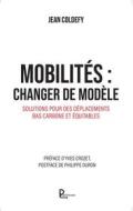 Ebook Mobilités : changer de modèle di Jean Coldefy edito da Publishroom