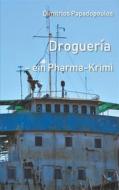 Ebook Droguería di Dimitrios Papadopoulos edito da Books on Demand
