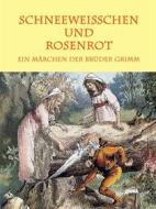 Ebook Schneeweißchen und Rosenrot di Brüder Grimm edito da Books on Demand