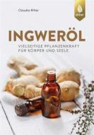 Ebook Ingweröl di Claudia Ritter edito da Verlag Eugen Ulmer