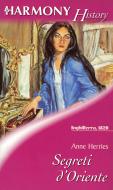 Ebook Segreti d'oriente di Anne Herries edito da HarperCollins Italia