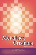 Ebook Metafísica Cristiana di Rubén Cedeño edito da Editorial Señora Porteña