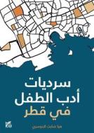 Ebook Narratives of Children’s Literature in Qatar di ??? ??????? edito da Hamad Bin Khalifa University Press
