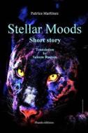 Ebook Stellar Moods di Patrice Martinez edito da Babelcube Inc.
