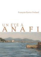 Ebook Un été à Anafi di François-Xavier Freland edito da Intervalles
