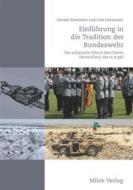 Ebook Einführung in die Tradition der Bundeswehr di Donald Abenheim, Uwe Hartmann edito da Books on Demand