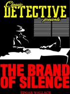 Ebook The Brand Of Silence di Johnston	Mcculley edito da Classic Detective
