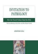 Ebook Invitation to Patrology di Jerónimo Leal edito da EDUSC