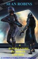 Ebook L&apos;astronave Del Tempo D&apos;argento di Sean Robins edito da Babelcube Inc.
