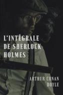 Ebook L'intégrale de Sherlock Holmes di Arthur Conan Doyle edito da Books on Demand
