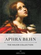 Ebook Aphra Behn – Major Collection di Aphra Behn edito da Benjamin
