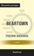 Ebook Summary: "Beartown: A Novel" by Fredrik Backman | Discussion Prompts di bestof.me edito da bestof.me