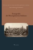 Ebook Fotografie del Risorgimento Italiano di AA. VV. edito da Gangemi Editore