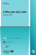Ebook Il mercato del latte. Rapporto 2009 di AA. VV. edito da Franco Angeli Edizioni