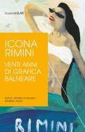 Ebook Icona Rimini di Mariacristina Serafini edito da Guaraldi