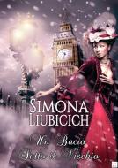 Ebook Un bacio sotto il vischio di Simona Liubicich edito da Simona Liubicich