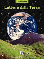 Ebook Lettere dalla Terra di daniele, Reale edito da Cavinato Editore